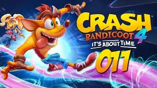 CRASH BANDICOOT 4: ITS about TIME | Ein KINDERSPIEL.... | 011