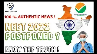 NEET 2022 POSTPONED ? || NEET 2022 LATEST NEWS TODAY || NEET 2022 EXAM DATE  || (NO CLICKBAIT)
