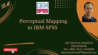 41. Perceptual Mapping in IBM SPSS || Dr. Dhaval Maheta