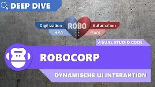 Robocorp - DeepDive - Dynamische UI Interaktion - VS Code Extension