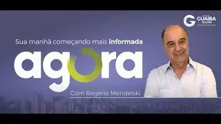 AGORA, com Rogério Mendelski