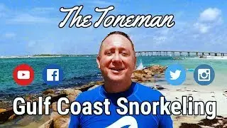 TheToneman - Gulf Coast Snorkeling