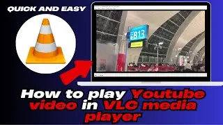 How To Play YouTube Videos in VLC Media Player | Watch YouTube on VLC (2025 Guide)