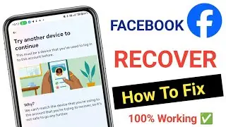 Try another device to continue facebook problem solve | facebook account recovery without old device