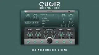 Quoir - Mixed Vocal Choir VST Plugin (Walkthrough & Demo)