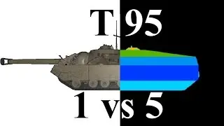 T95 ( 1 vs 5 ) грозная черепаха T95 обзор