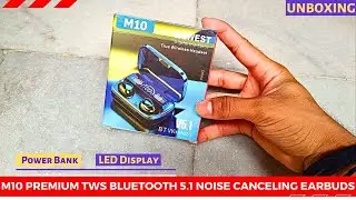 😍M10 Premium TWS Bluetooth Earbuds | Unboxing & Overview | LED Display, Power Bank, Waterproof 🔥