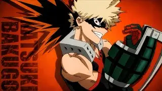 Katsuki Bakugo『Amv』「Short Edit」- All time low