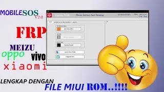 MOBILE SOS V2 0 FRP.XIAOMI/VIVO/OPPO/MEIZU NEW 2018...!!!