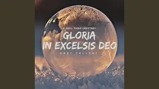 Gloria, in Excelsis Deo
