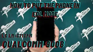 How to put the phone in EDL Mode (Qualcomm 9008)|LG V50 |LG G8, G8X|
