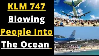 KLM 747 Blowing People Into the Ocean at Maho Beach ! Last Service Day Of KLM 747