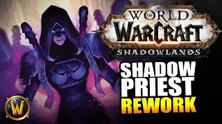 Shadow Priest REWORK // Shadowlands Beta