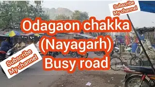 Odagaon chakka (Nayagarh) Busy road view
