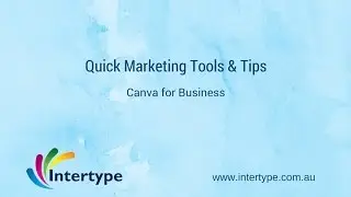 Quick Marketing Tools & Tips,: Canva for Business