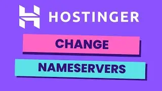 How to Change Nameservers in Hostinger