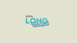 Kroppa Long Weekend | 2019