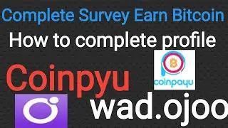 How to Complete Surveys | Coinpayu | wad.ojoo Surveys