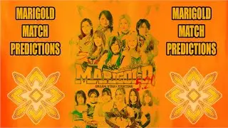 Marigold 05.20.2024 Match Predictions
