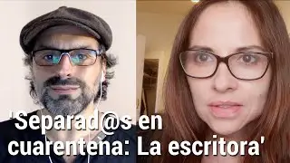 'Separad@s en cuarentena #3: La escritora' Cortometraje