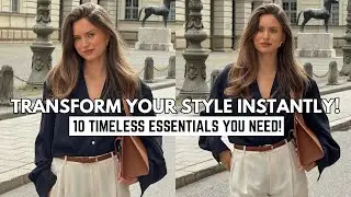 Transform Your Style Instantly With 10 Timeless Essentials!