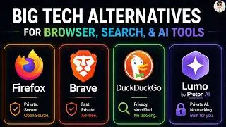 Firefox, DuckDuckGo, & Lumo AI — Big Tech Alternatives