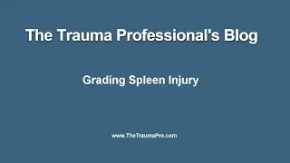 Spleen injury grading