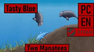 Tasty Blue [PC|Steam|EN] | Two Manatees (Bonus Level) - Walkthrough