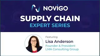 Novigo Supply Chain Expert Series - Lisa Anderson - Full