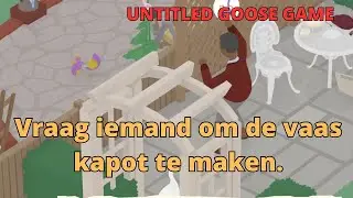 КАК заставить кого-то разбить драгоценную вазу в игре Untitled Goose УЧЕБНЫЙ квест