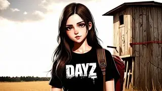 🔴🎥 ДЕВУШКА ВЫЖИВАЕТ В СУРОВОМ МИРЕ ЗОМБИ🔥Stream DayZ 1.25 