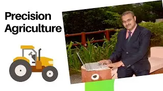 Precision Agriculture (Farming) Technology for farming, Sustainable Agriculture in India