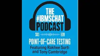 S3 Episode 9: Point Of Care Testing Pod