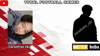 Zarasfraa, GAMEPLAY TOTAL FOOTBALL Mister Boba 