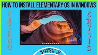 HOW TO INSTALL ELEMENTARY OS IN WINDOWS