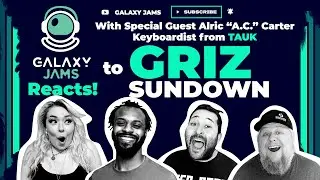 Griz | Sundown | Reaction with Alric 