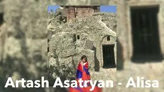 Artash Asatryan-Alisa (speed up)