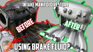Restoring a Honda Intake Manifold DIY | Using Brake Fluid | D16Y8 VTEC