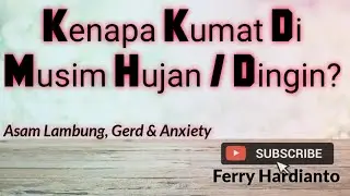 Kenapa Kumat Musim Hujan / Dingin ?