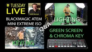 CHROMA KEYING and LIGHTING FOR GREEN SCREEN in ATEM MINI EXTREME ISO