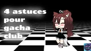 Tuto: Comment utiliser gacha club ? | 4 simples astuces | guide pour gacha club