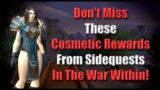 Don’t Miss These Cosmetic Rewards From Side Quests in The War Within!