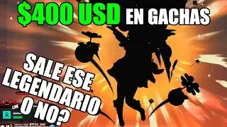 ABRIENDO $400 USD EN GACHAS! Genshin Impact en Español - GOTH