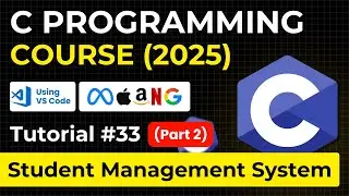 Student Management System Part 2 (Project) in C | Complete C Programming 2025 Course for Beginners