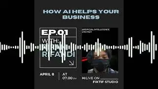 Podcast Ep. 01 || How AI Helps Your Business