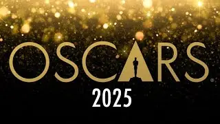 Thoughts on The Oscars 2025