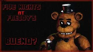 POR ESTO FIVE NIGHTS AT FREDDY'S ES TAN BUENO