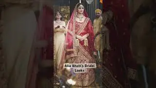 Bridal Looks of Alia Bhatt #aliabhatt #bollywood #bollywoodshorts #sumerasuntoldstories
