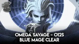 Blue Mage Omega Savage (O12S) Clear | FFXIV