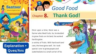 Class 3 English | Thank God | Chapter 8 | Good Food | #colours #santoor  #ncert #cbse #kvs